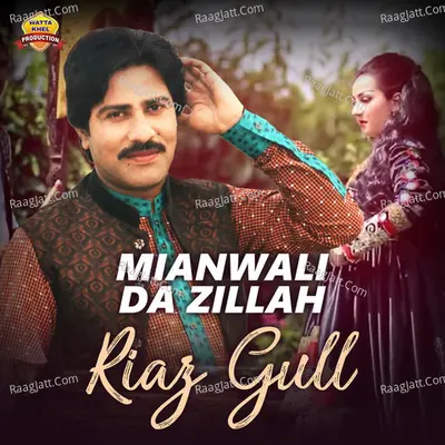 Mianwali Da Zillah - Single Cover