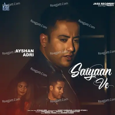 Saiyaan Ve