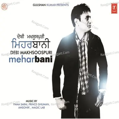 Meharbani - Debi Makhsoospuri