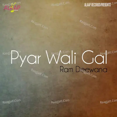 Pyar Wali Gall - Kiranjoti