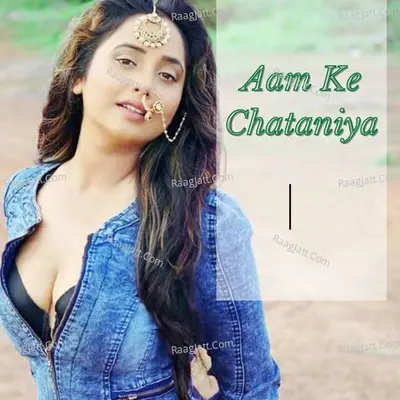 Aam Ke Chataniya Cover