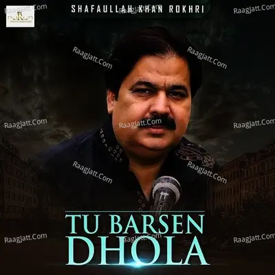 Tu Barsen Dhola - Single Cover