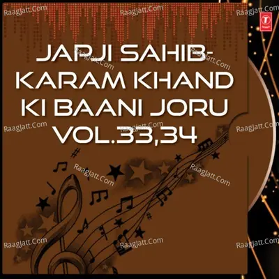 Japji Sahib- Karam Khand Ki Baani Joru Vol.33,34 - Prof. Darshan Singh Khalsa