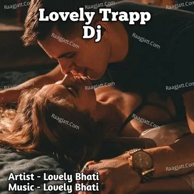 Lovely Trapp Dj