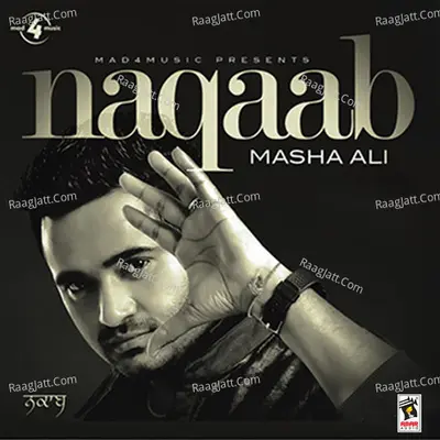 Naqaab - Masha Ali