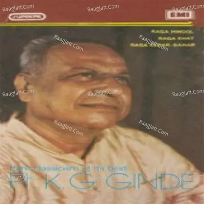 Pt K G Ginde Classical Vocal - Pandit K.G. Ginde