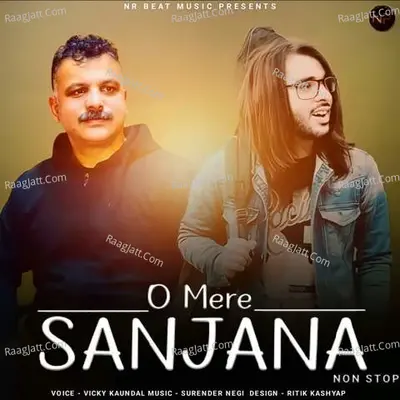 O Meri Sanjana Non Stop Poster