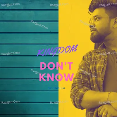 Dont Know (Kingdom) Cover