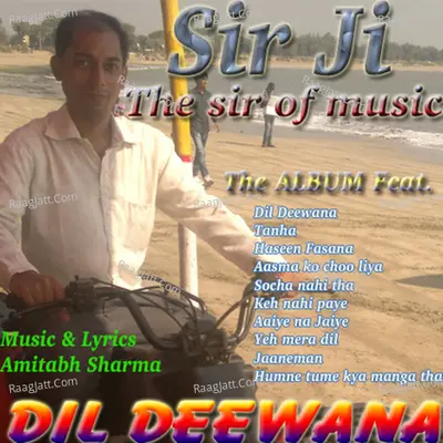 Dil Deewana - The Album - Amitabh Sharma