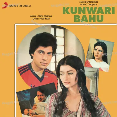 Kunwari Bahu (Original Motion Picture Soundtrack) - Usha Khanna