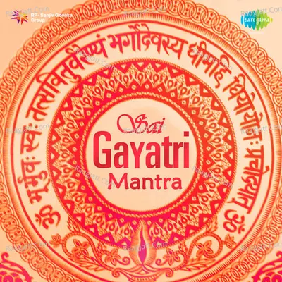 Sai Gayatri Mantra - Sanjay Shrivastava