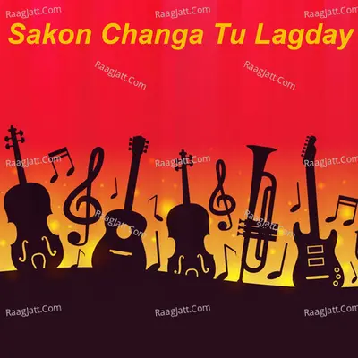Sakon Changa Tu Lagday Poster