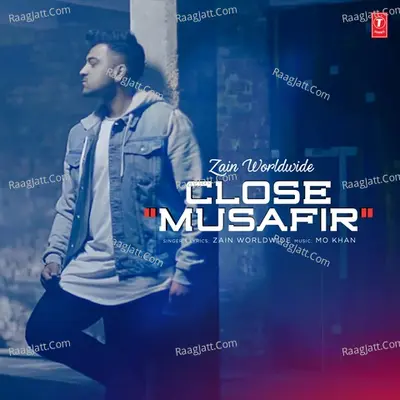 Close - Musafir