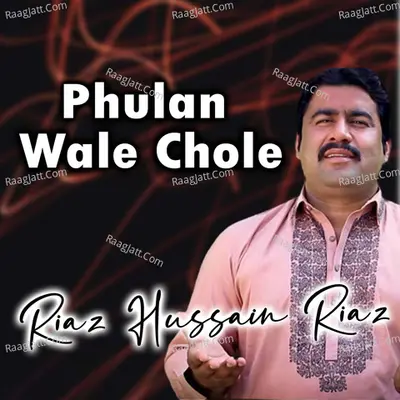 Phulan Wale Chole Poster