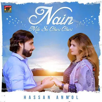 Nain Mile Se Chori Chori - Single Cover