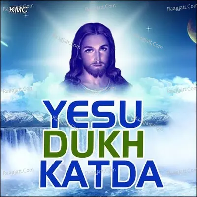 Yesu Dukh Katda - Youns Mamgiawala