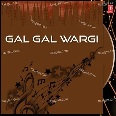Gal Gal Wargi - Sarabjit Bugga