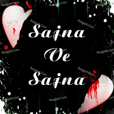 Sajna Ve Sajna - Satnaam