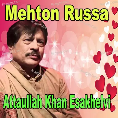 Mehton Russa - Attaullah Khan