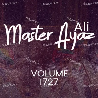 Master Ayaz Ali, Vol. 1727 Poster