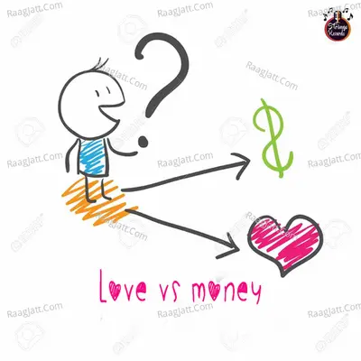 Love VS Money