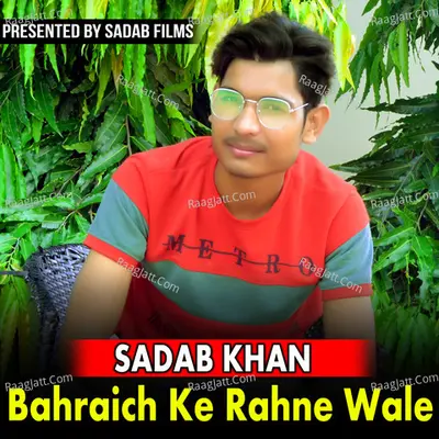 Bahraich Ke Rahne Wale
