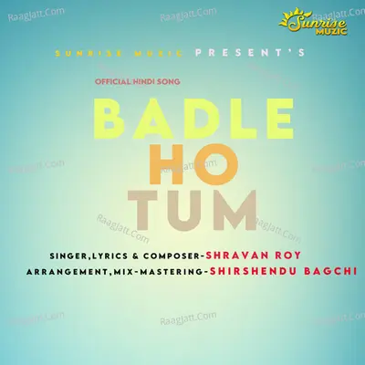 Badle Ho Tum