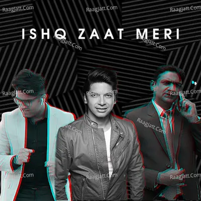 Ishq Zaat Meri - Single