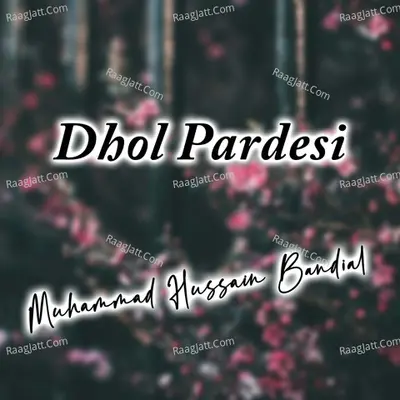 Dhol Pardesi Cover