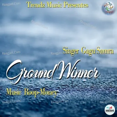 Ground Winner - Gagu Samra