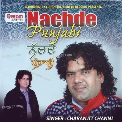Nachde Punjabi - Charanjit Channi