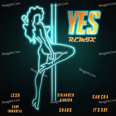 Yes (Remix Version)