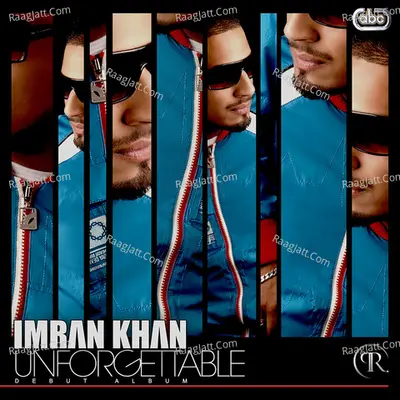 Unforgettable - Imran Khan