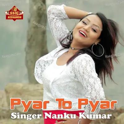 Pyar To Pyar