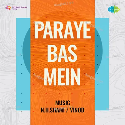 Paraye Bas Mein Poster