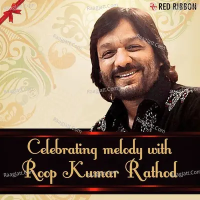 Celebrating Melody With Roop Kumar Rathod Poster