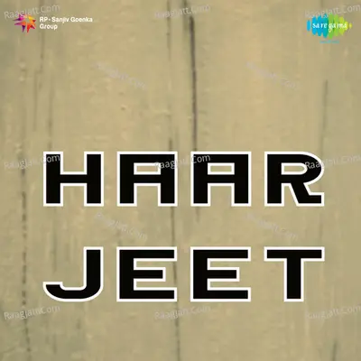 Haar Jeet - SD. Batish