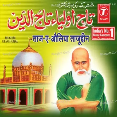 Taj-E-Auliya Tajuddin - Abu Saba