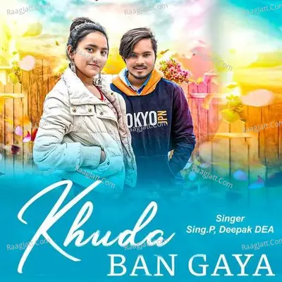 Khuda Ban Gya