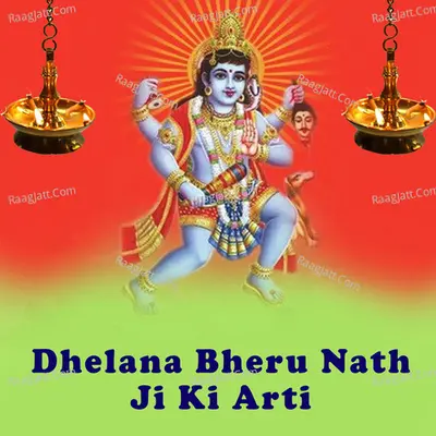 Dhelana Bheru Nath Ji Ki Aarti (Bheruji Aarti) Cover
