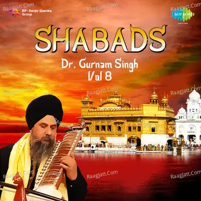 Dr Gurnam Singh Shabads Vol 8 - Dr. Gurnam Singh