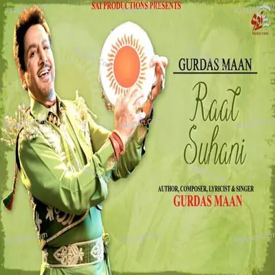 Raat Suhani - Gurdas Maan