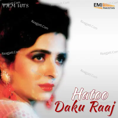 Daku Raaj / Hatoo - Noor Jehan