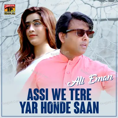 Assi We Tere Yar Honde Saan - Single