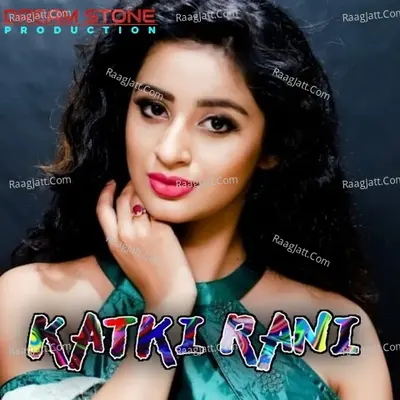 Katki Rani