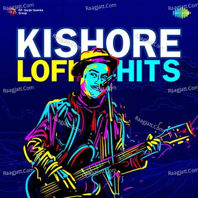 Kishore Lofi Hits Cover
