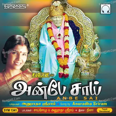 Anbe Sai - Anuradha Sriram