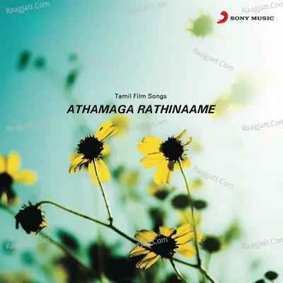 Athamaga Rathinaame (Original Motion Picture Soundtrack) - Gangai Amaran