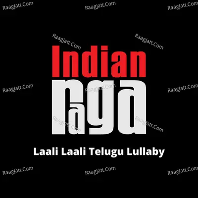 Laali Laali Telugu Lullaby Cover