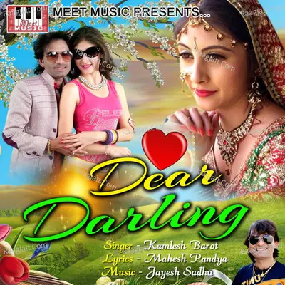 Dear Darling - Kamlesh Barot